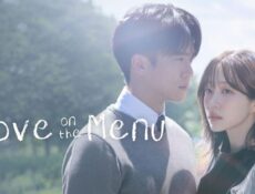 مسلسل Love on the Menu الحلقة 18 الثامنة عشر مترجمة
