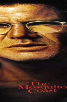 فيلم The Mosquito Coast 1986 مترجم