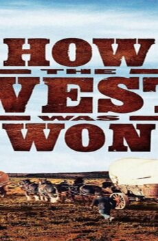 فيلم How the West Was Won 1962 مترجم
