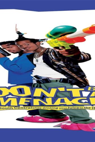 فيلم Don’t Be a Menace to South Central While Drinking Your Juice in the Hood 1996 مترجم