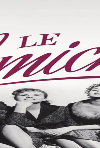 فيلم Le Amiche 1955 مترجم