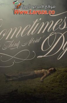 فيلم Sometimes I Think About Dying 2023 مترجم