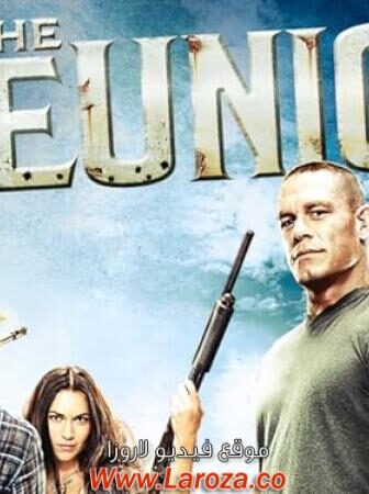 فيلم The Reunion 2011 مترجم