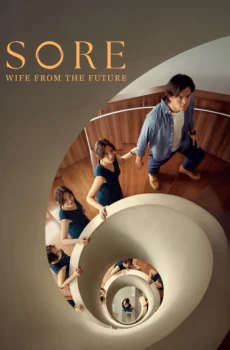 فيلم Sore: A Wife from the Future