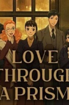 Love Through a Prism