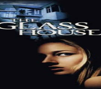 فيلم The Glass House 2001 مترجم