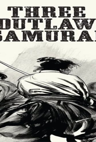 فيلم Three Outlaw Samurai 1964 مترجم