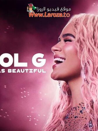 فيلم Karol G Tomorrow Will Be Beautiful 2025 مترجم