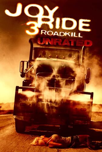 فيلم Joy Ride 3 Road Kill