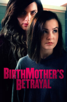 فيلم Birthmother’s Betrayal