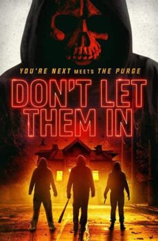 فيلم Don’t Let Them In