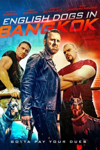 فيلم English Dogs in Bangkok