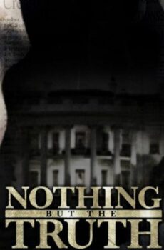 فيلم Nothing But the Truth 2008 مترجم