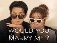 مسلسل Would You Marry Me الحلقة 11 الحادية عشر مترجم