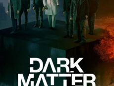 مسلسل Dark Matter 2024 الموسم 2 الحلقة 2 مترجمة