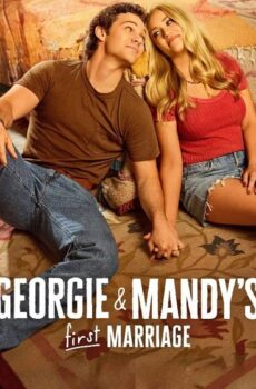 Georgie and Mandy’s First Marriage الموسم 3