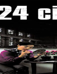 فيلم 24 City 2008 مترجم