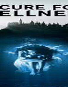 فيلم A Cure For Wellness 2017 مترجم