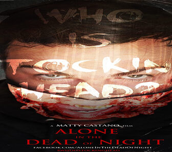 فيلم Alone In The Dead Of Night 2017 مترجم