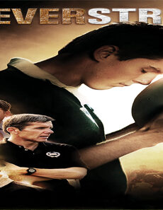 فيلم Forever Strong 2008 مترجم