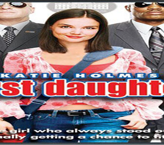 فيلم First Daughter 2004 مترجم