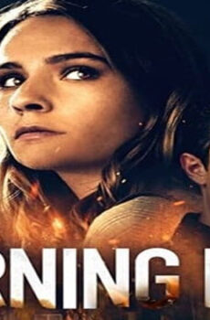 فيلم Burning Little Lies 2022 مترجم