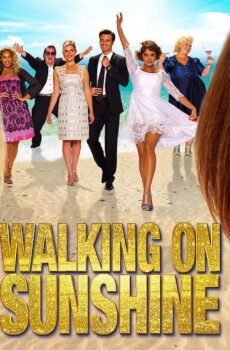 فيلم Walking on Sunshine 2014 مترجم