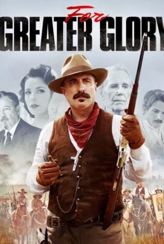 فيلم For Greater Glory: The True Story of Cristiada 2012 مترجم