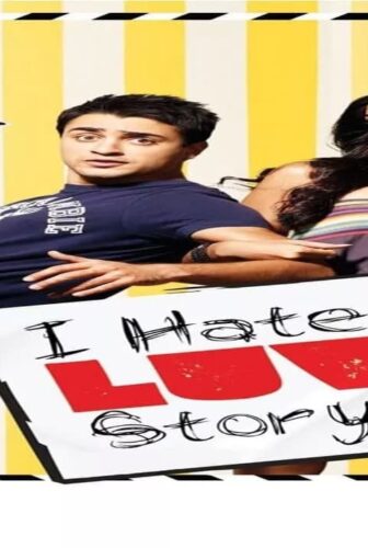 فيلم I Hate Luv Storys 2010 مترجم