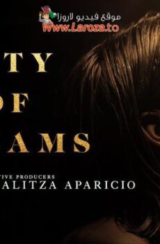 فيلم City of Dreams 2023 مترجم