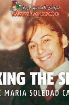 فيلم Breaking the Silence: The Maria Soledad Case 2024 مترجم