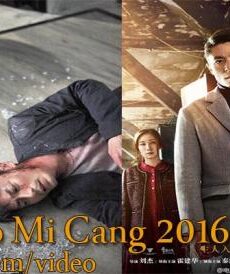 فيلم Zhuo Mi Cang 2016 مترجم