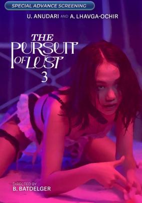 فيلم الدراما The Pursuit of Lust 3 2025 مترجم ملاحقة الشهوة 3