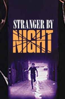 فيلم الاثارة Stranger by Night 1994 مترجم كامل غريب بالليل
