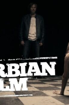 فيلم الرعب A Serbian Film 2010