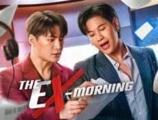 مسلسل الصباح السابق The Ex-Morning الحلقة 1 الاولى مترجمة