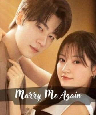مسلسل Marry Me Again الحلقة 19 التاسعة عشر مترجم