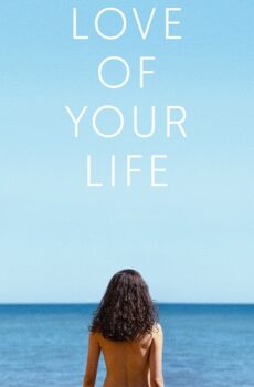 فيلم Love of Your Life 2026 مترجم