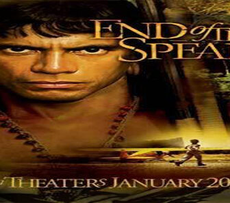 فيلم End Of The Spear 2005 مترجم