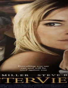 فيلم Interview 2007 مترجم