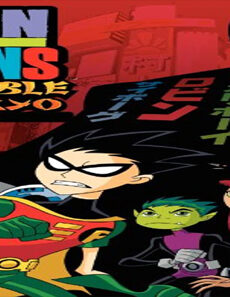 فيلم Teen Titans Trouble In Tokyo 2006 مترجم