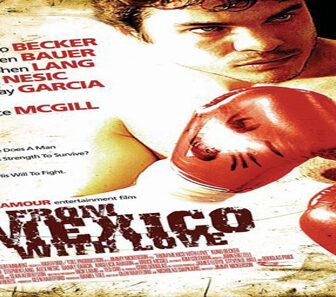 فيلم From Mexico With Love 2009 مترجم