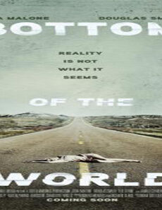 فيلم Bottom Of The World 2017 مترجم