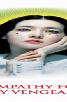 فيلم Sympathy for Lady Vengeance 2005 مترجم