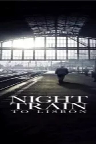 فيلم Night Train to Lisbon 2013 مترجم