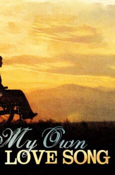 فيلم My Own Love Song 2010 مترجم