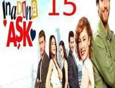 مسلسل العشق عناداً به الحلقة 15 مترجمة