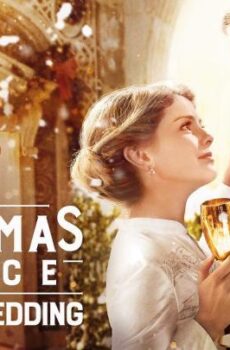 فيلم A Christmas Prince: The Royal Wedding 2018 مدبلج