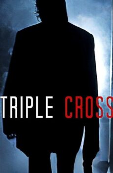 فيلم Triple Cross 2022 مترجم