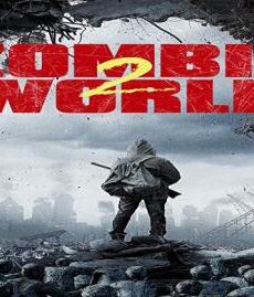 فيلم Zombie World 2 2018 مترجم